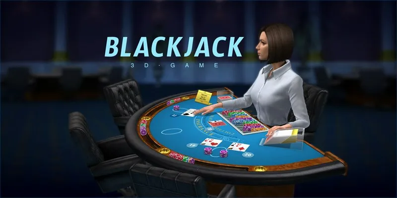 Thế nào là Blackjack 3D chính thống và uy tín nhất