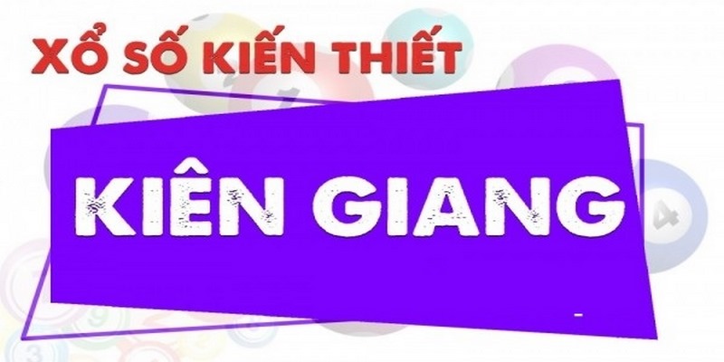 Phương pháp soi cầu xổ số Kiên ​​Giang hôm nay 