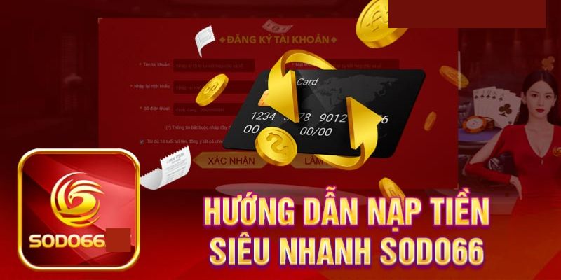 Vì sao bet thủ nên nạp SODO66?